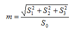 sqrt (S1^2 + S2^2 + S3^2) / S0