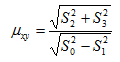 sqrt (S2^2 + S3^2) / sqrt (S0^2 - S1^2)