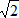 sqrt(2)*C12